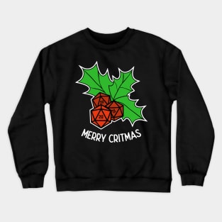 Merry Critmas RPG Holly Dice Tabletop Gamer Crewneck Sweatshirt